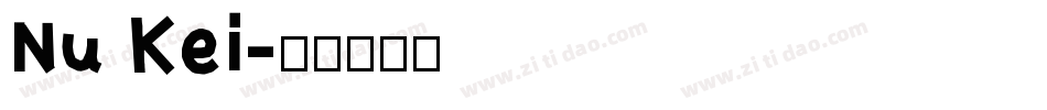 Nu Kei字体转换
